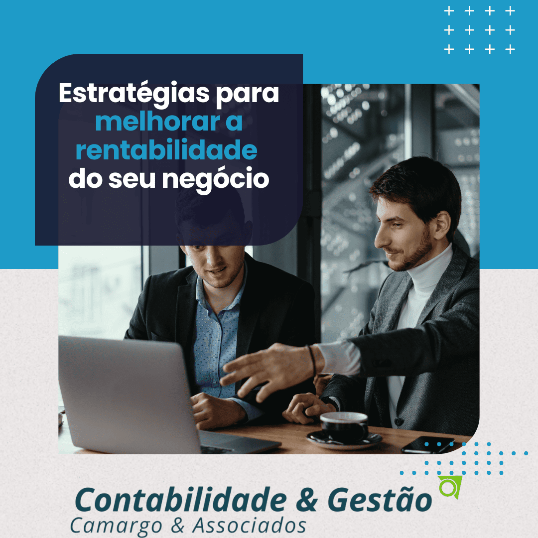 Estratégias para Melhorar a Rentabilidade do seu Negócio